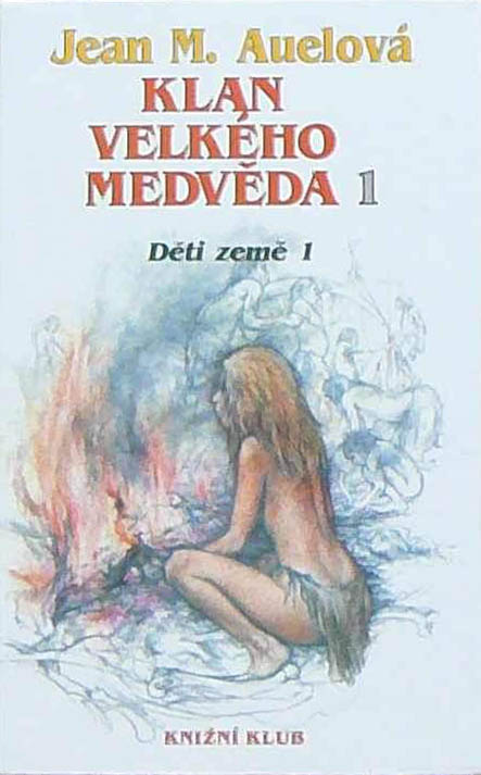 Děti země 1. - Klan Velkého medvěda - část 1.