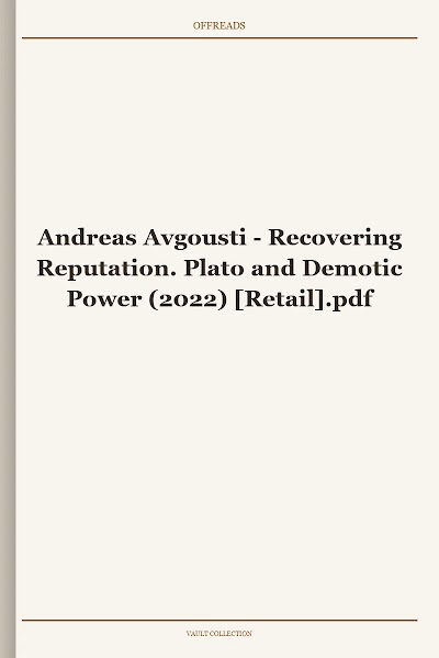 Recovering Reputation. Plato and Demotic Power (2022)
