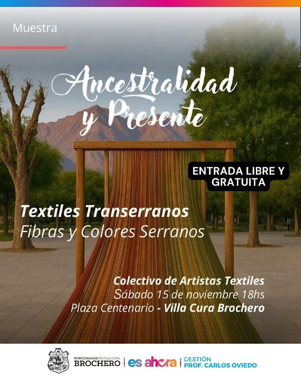 Ancestralidad y Presente: Textiles Transerranos