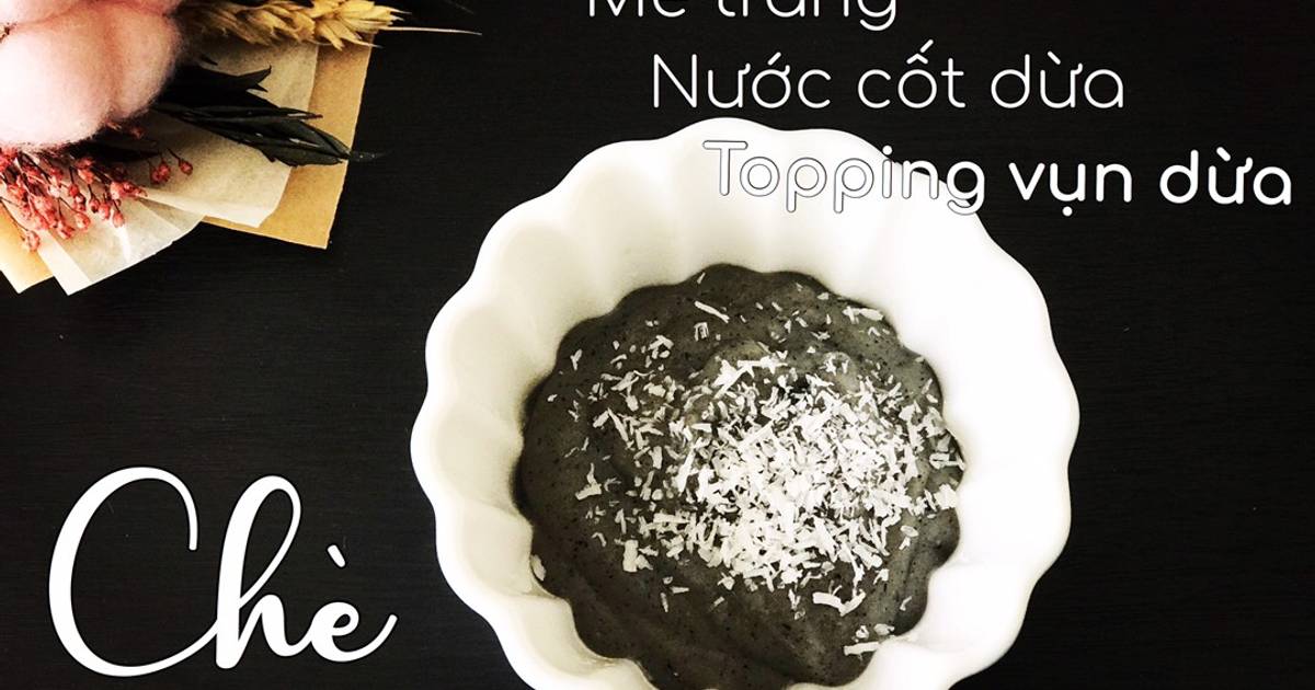 Chè mè đen mè trắng nước cốt dừa topping vụn dừa