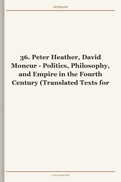 36. Peter Heather, David Moncur