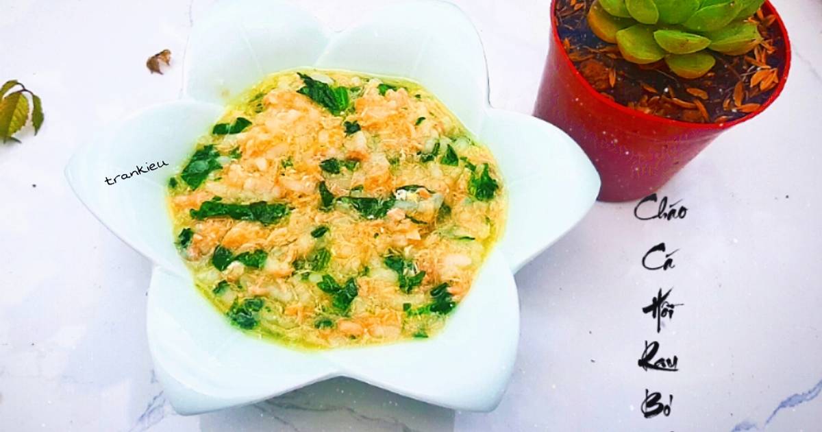 Cháo cá hồi rau bó xôi