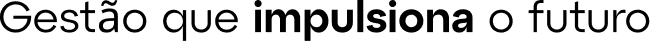 Slogan 'Gestão que impulsiona o futuro'