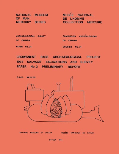 Crowsnest Pass Archaeological Project- 1973 Salvage Excavations and Survey Paper No. 2- Preliminary Report 90312