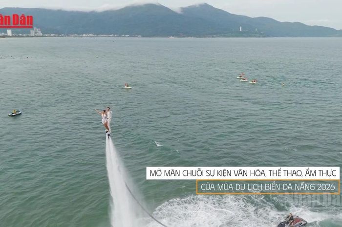 [Video] Nhà vô địch Flyboard thế giới 'say đắm' không khí và người dân Đà Nẵng - Báo Nhân Dân