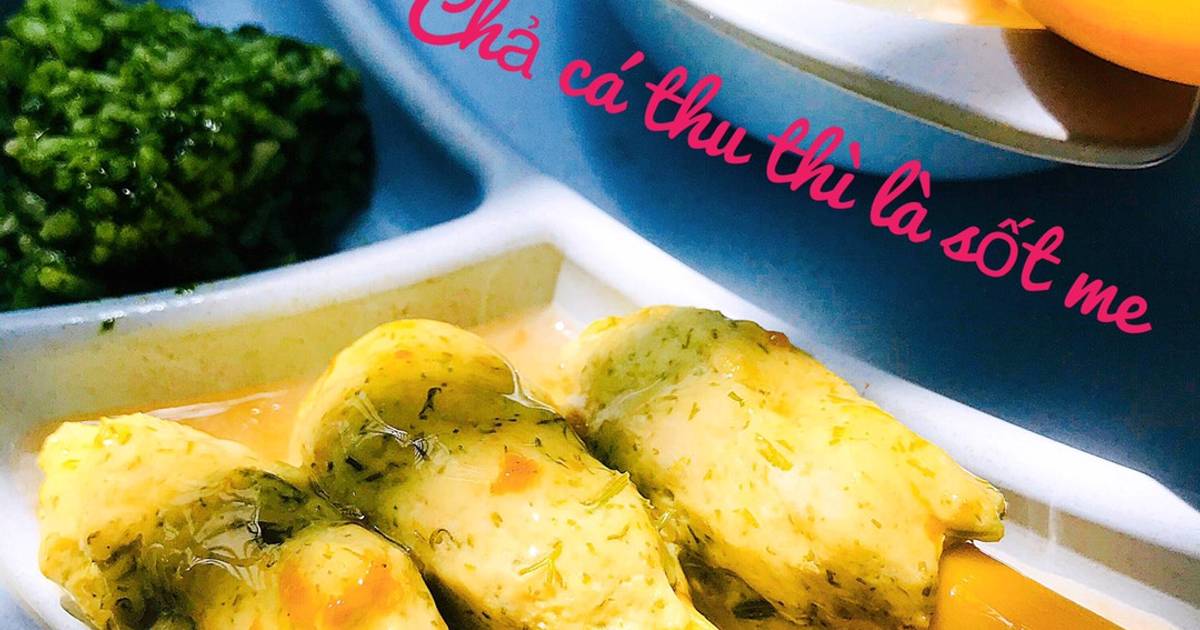 Chả cá thu thì là sốt me