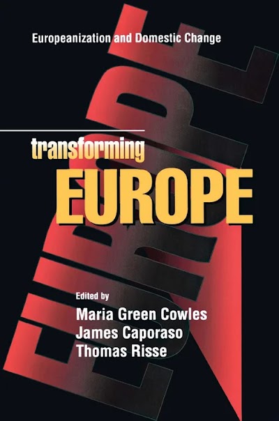 Transforming Europe- Europeanization and Domestic Change
