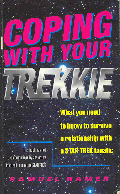 Coping with your Trekkie