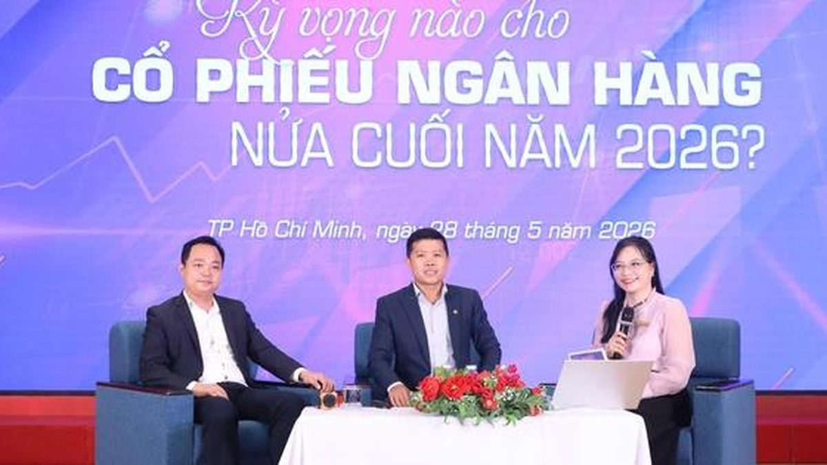 Cổ phiếu ngân hàng nửa cuối năm 2026: Cơ hội nào cho nhà đầu tư? - Báo Người Lao Động