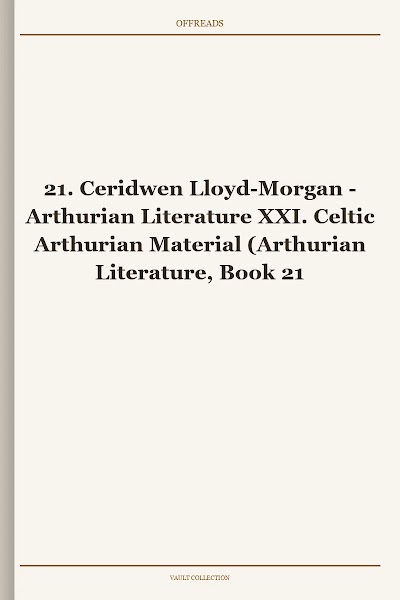 Arthurian Literature XXI. Celtic Arthurian Material (Arthurian Literature, Book 21)
