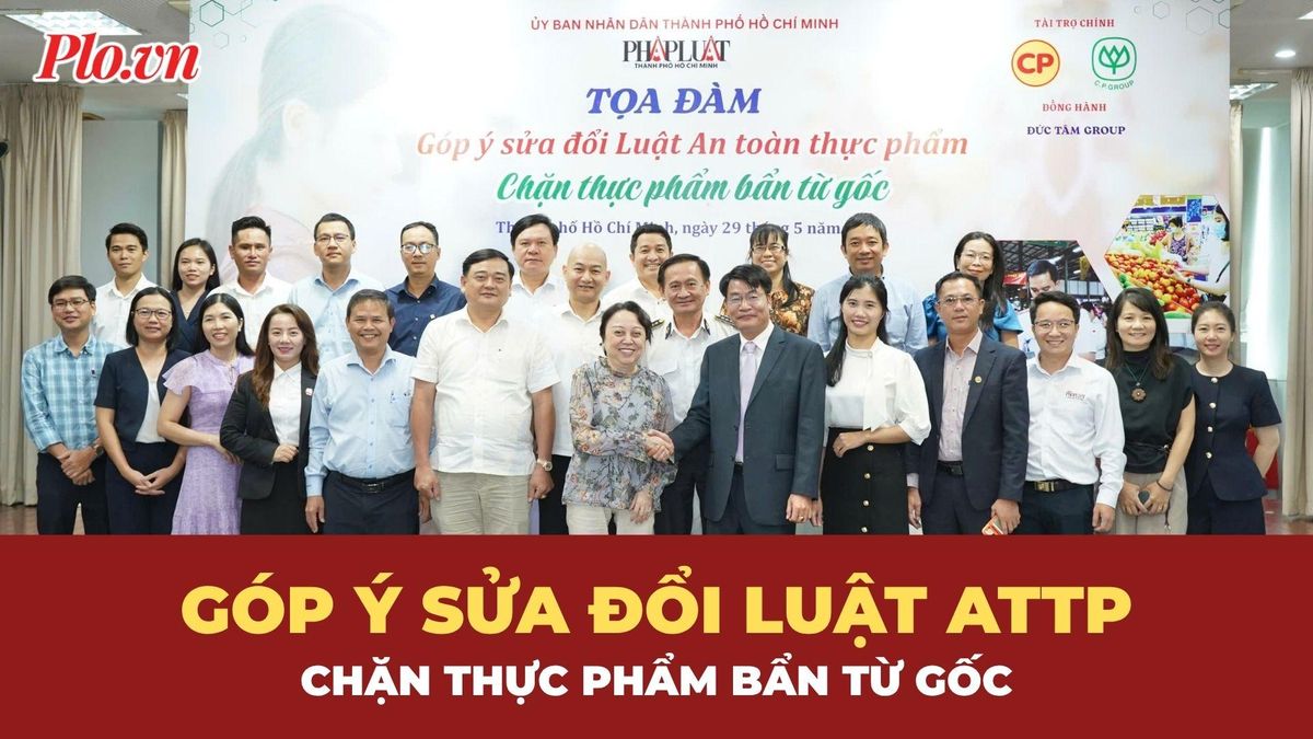 Sửa đổi Luật An toàn thực phẩm: Lấy niềm tin của người tiêu dùng làm gốc - Báo Pháp Luật TP.HCM