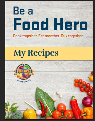 Be a Food Hero My Recipes Cover