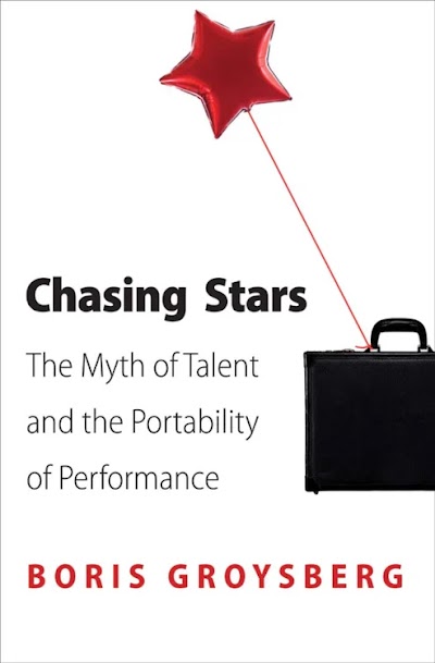 Chasing Stars- The Myth of Talent and the Portability of Performance