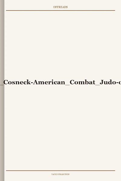 Bernard J. Cosneck-American Combat Judo-original