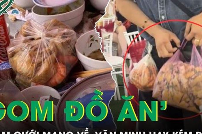 Tranh cãi chuyện đi ăn cưới rồi 'gom đồ ăn' mang về, văn minh hay kém duyên? - Báo Sức Khỏe &amp; Đời Sống