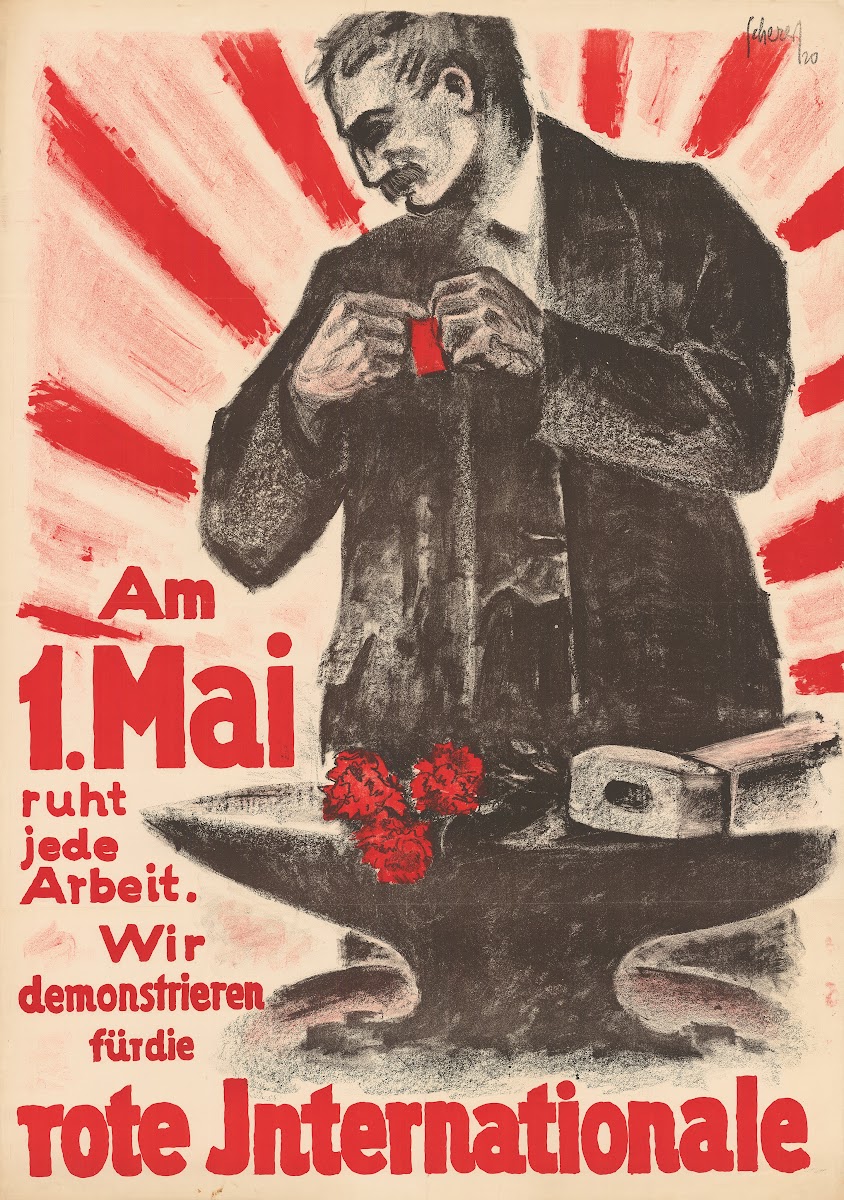 Am 1 Mai Ruht Jede Arbeit Wir Demonstrieren FüR Die Rote Internationale 1920