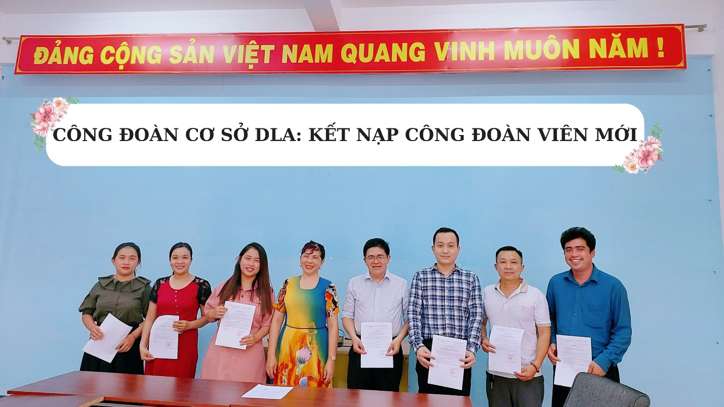 Chúc mừng các công đoàn viên mới