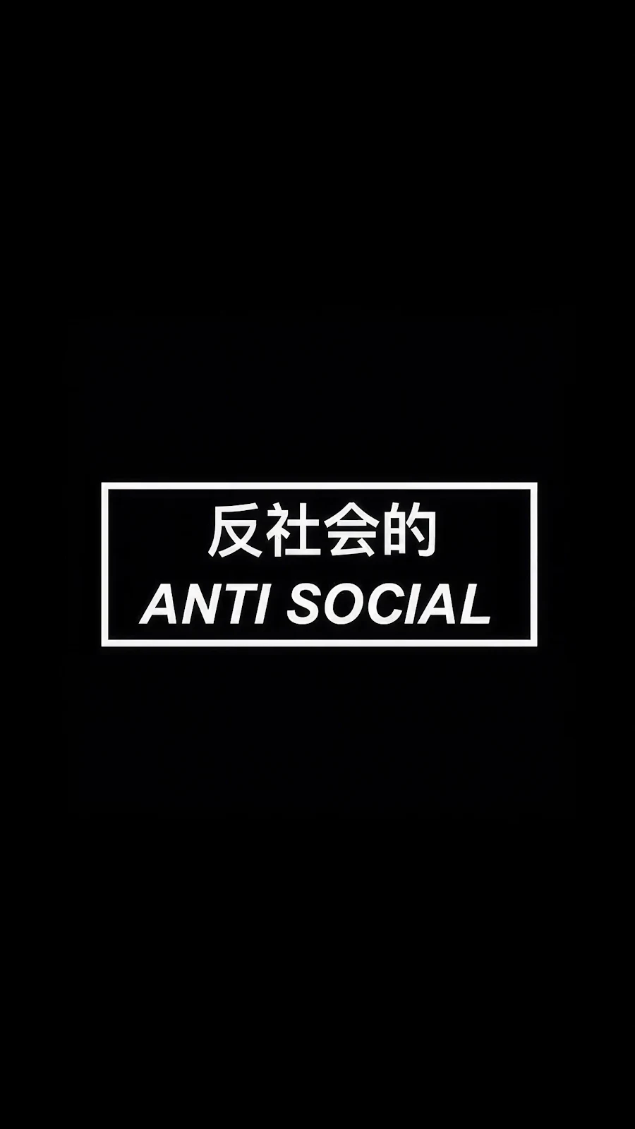 Anti Social 4K iPhone Wallpaper Background [2160x3840] Free Download