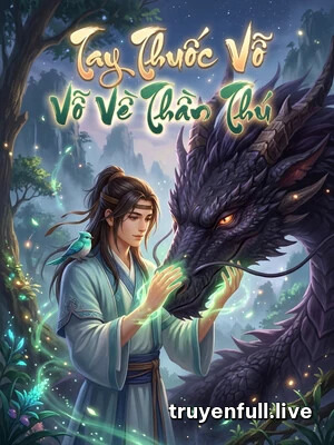 Tay Thuốc Vỗ Về Thần Thú