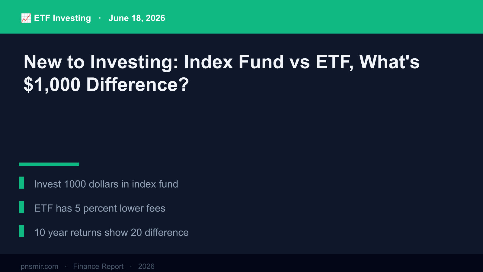 New to Investing: Index Fund vs ETF, What's $1,000 Difference? (Step-by-Step) Key Summary