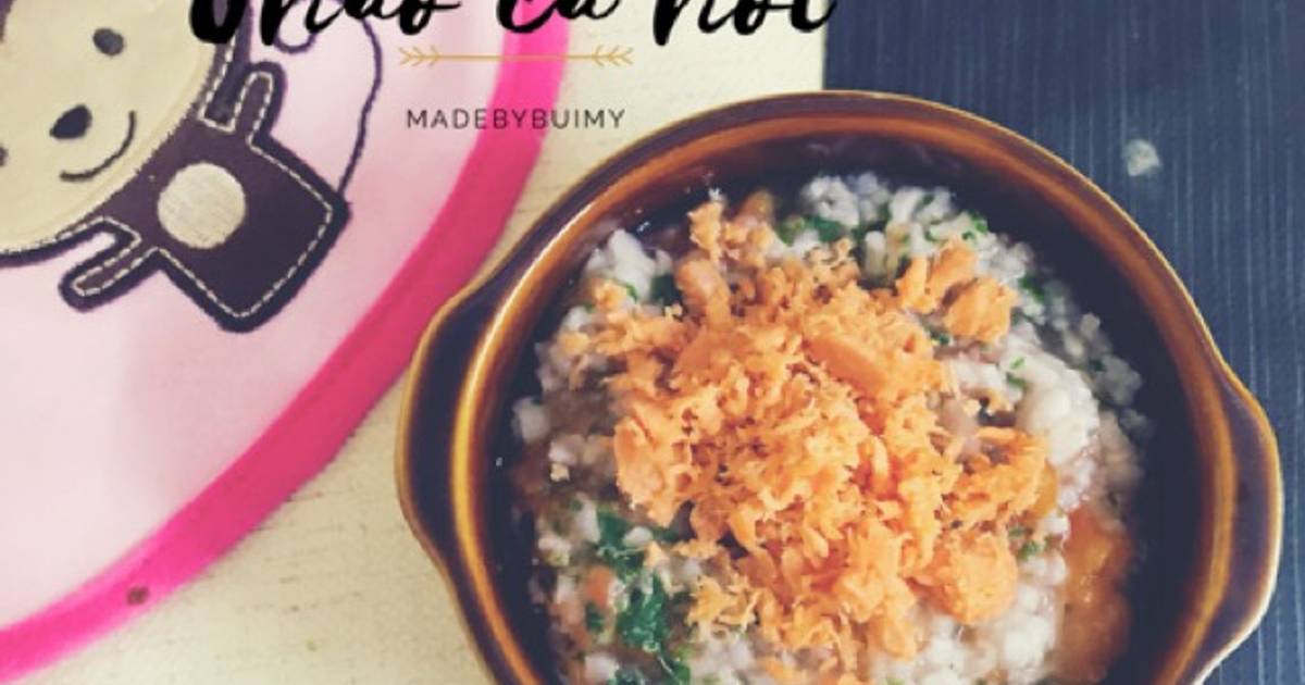 Cháo cá hồi, rau dền cơm, cà chua