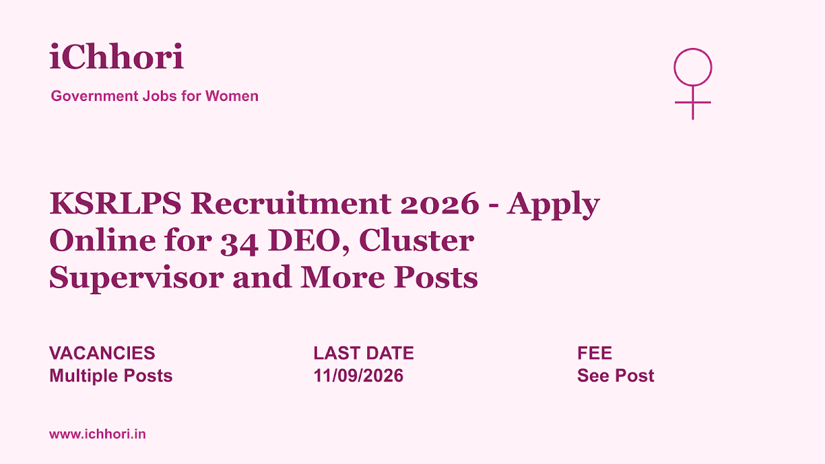 KSRLPS Recruitment 2026 - Apply Online for 34 DEO, Cluster Supervisor and More Posts - iChhori