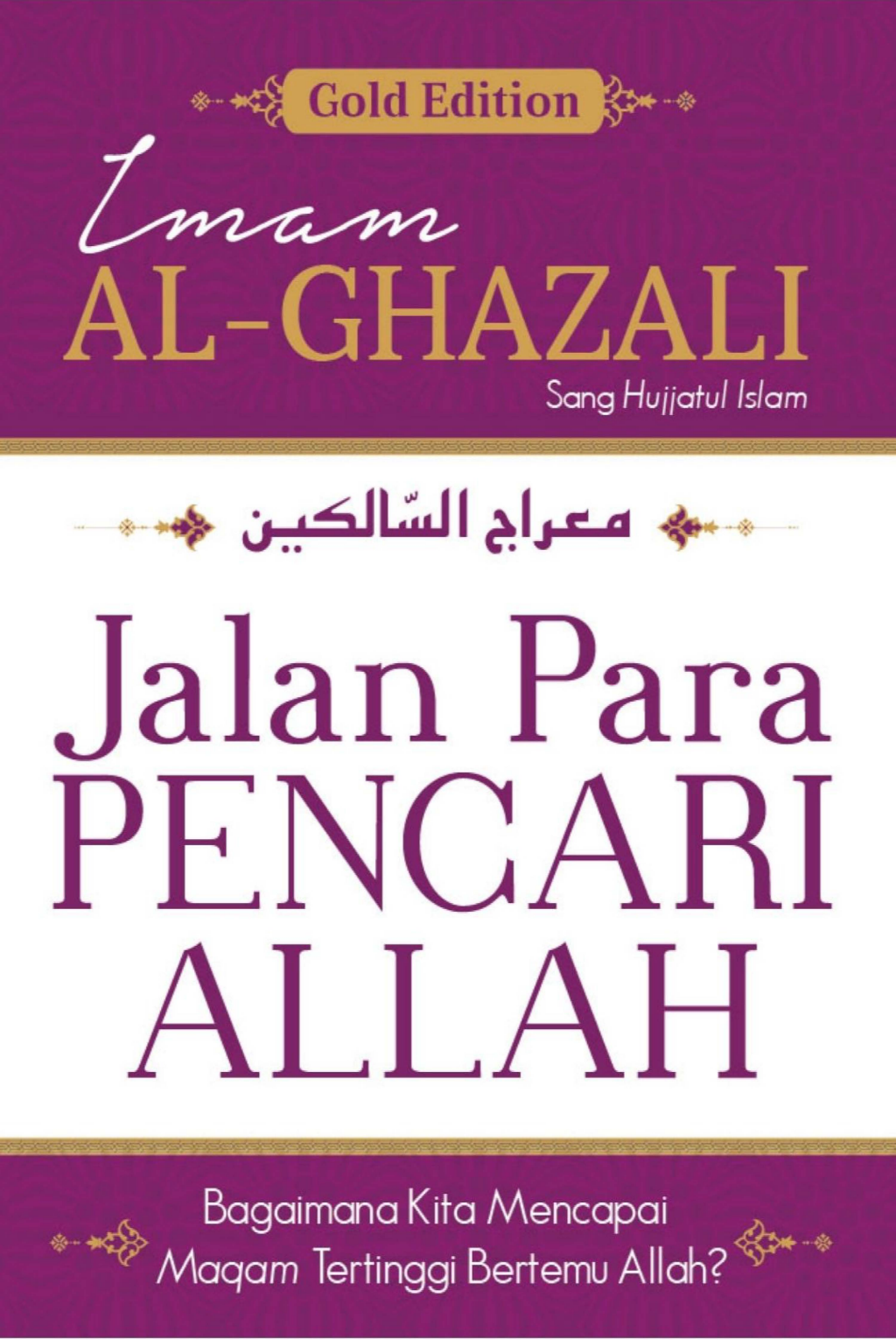Jalan Para Pencari Allah - Imam Al-Ghazali