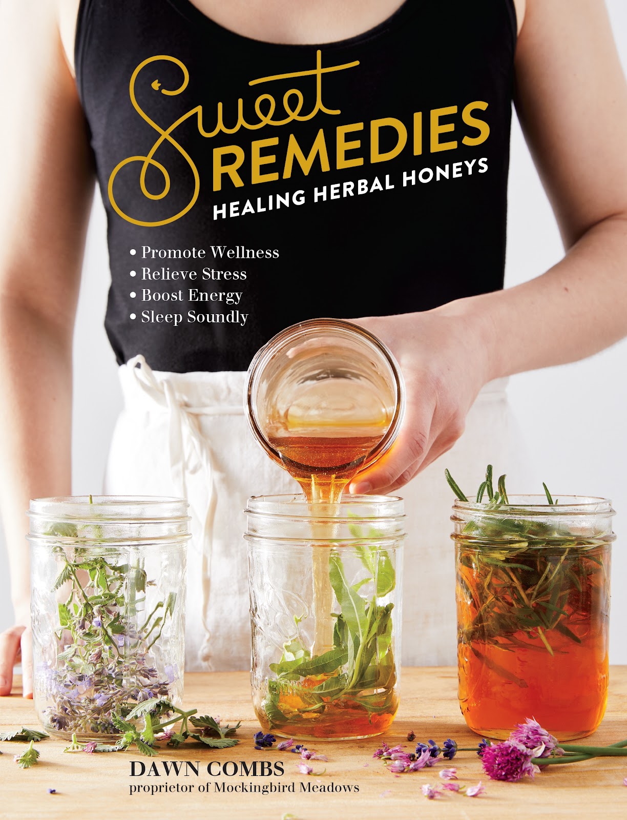 Sweet Remedies: Healing Herbal Honeys *