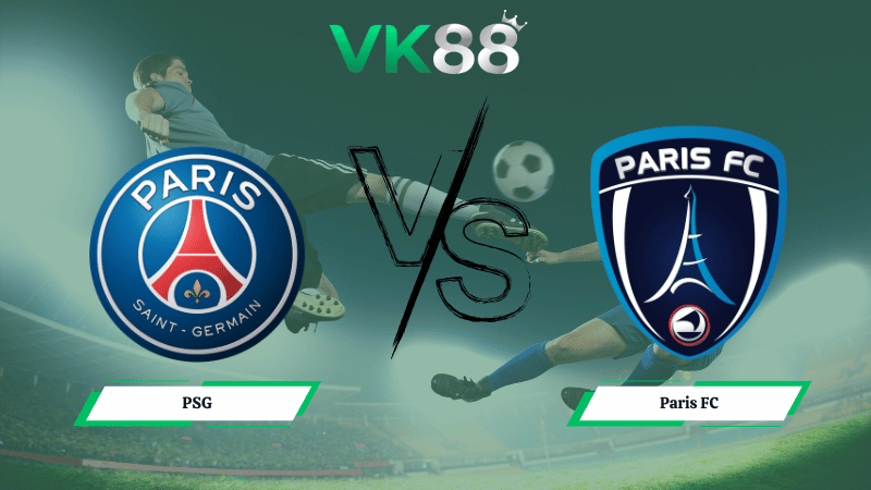 Nhận định soi kèo PSG vs Paris FC 03h10 ngày 13/01/2026 