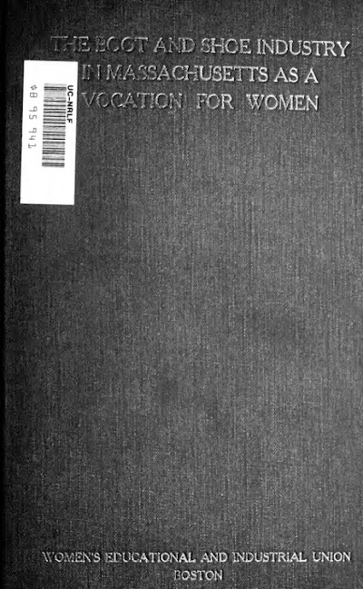 the boot and shoe industry in massachusetts as a vocation for women 1915