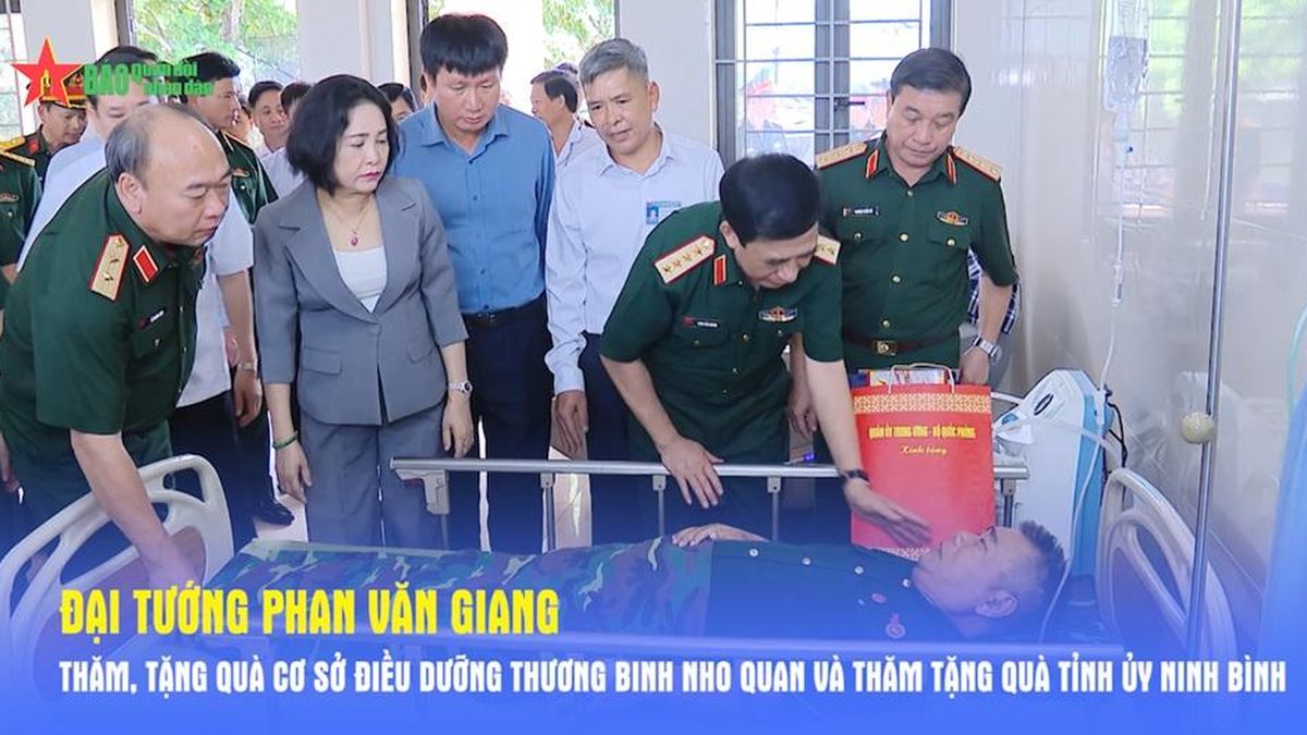 Đại tướng Phan Văn Giang thăm, tặng quà Cơ sở Điều dưỡng thương binh Nho Quan và thăm tặng quà Tỉnh ủy Ninh Bình - Báo Quân Đội Nhân Dân