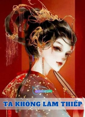 Ta Không Làm Thiếp