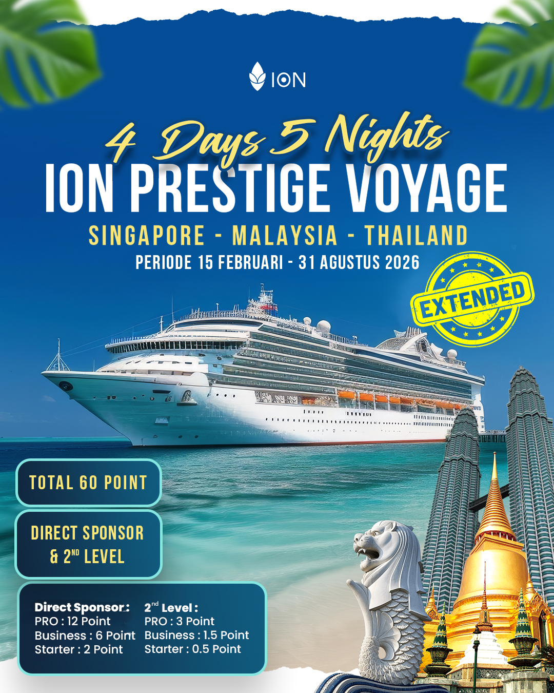 ION PRESTIGE VOYAGE - 4 Days 5 Nights