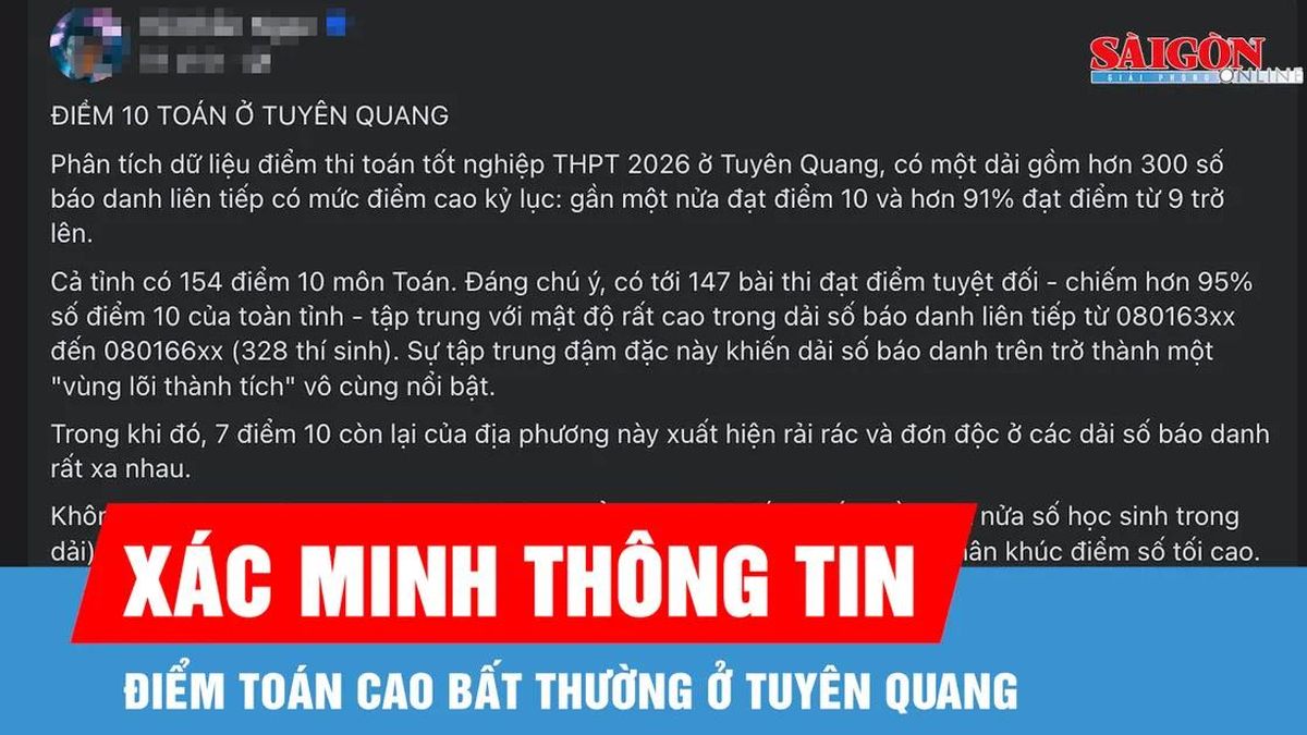 Xác minh thông tin điểm toán cao bất thường ở Tuyên Quang - Báo Sài Gòn Giải Phóng