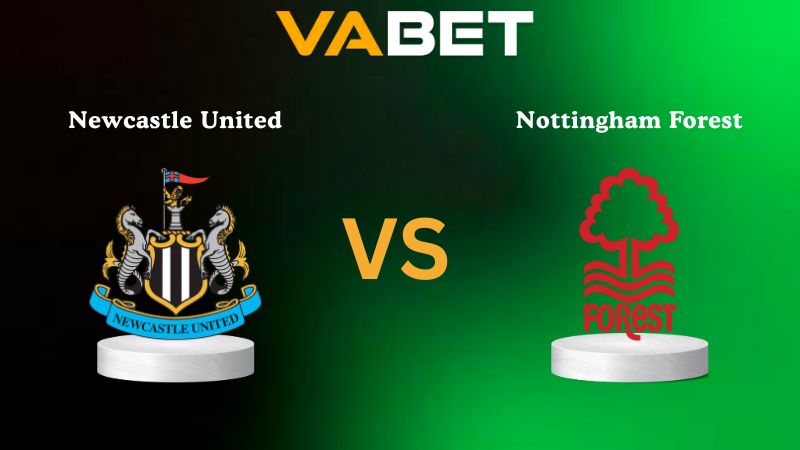 Soi kèo Newcastle United vs Nottingham Forest 20h00 ngày 05/10/2025