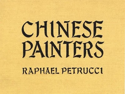 Raphael Petrucci-Chinese Painters A Critical Study