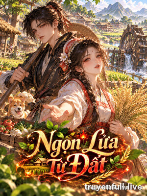 Ngọn Lửa Từ Đất