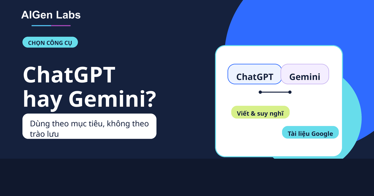 ChatGPT và Gemini khác nhau thế nào? Cách chọn công cụ AI phù hợp cho người mới