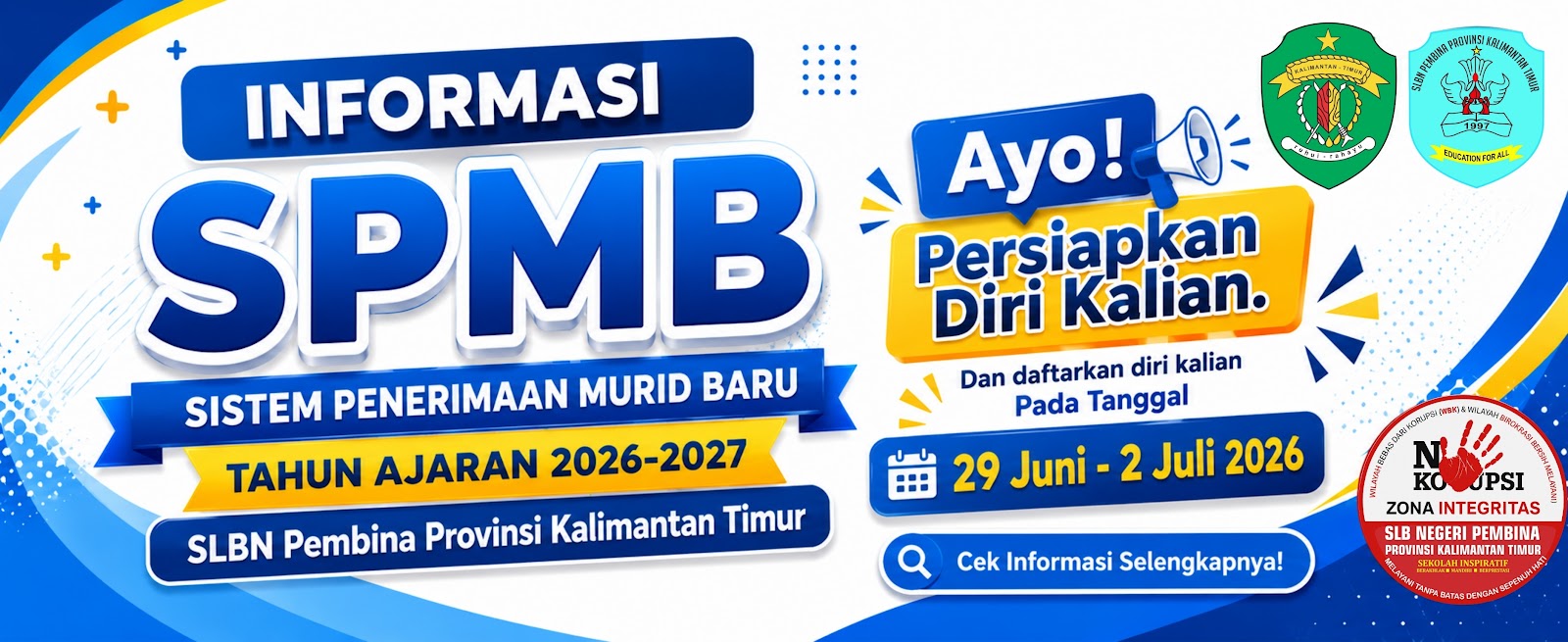 Tahun Ajaran 2026-2027 SLB Pembina Samarinda