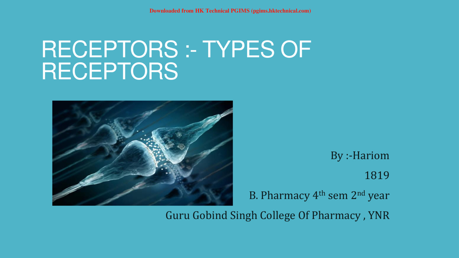 Receptor - Types of receptor 4th Semester B.Pharmacy ,BP404T Pharmacology I,BPharmacy,Handwritten Notes,Important Exam Notes,BPharm 4th Semester,