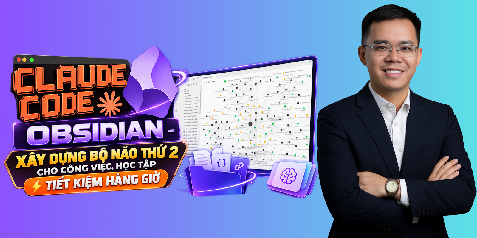 Second Brain Claude Code Obsidian - Xây dựng bộ não thứ 2 cho công việc và học tập