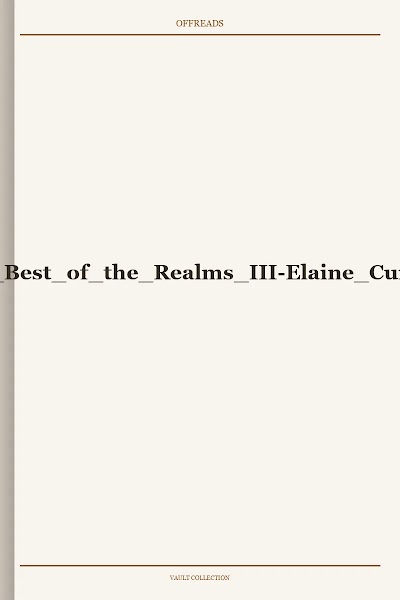 Anthologies 09-The Best of the Realms III-Elaine Cunningham-v4.0