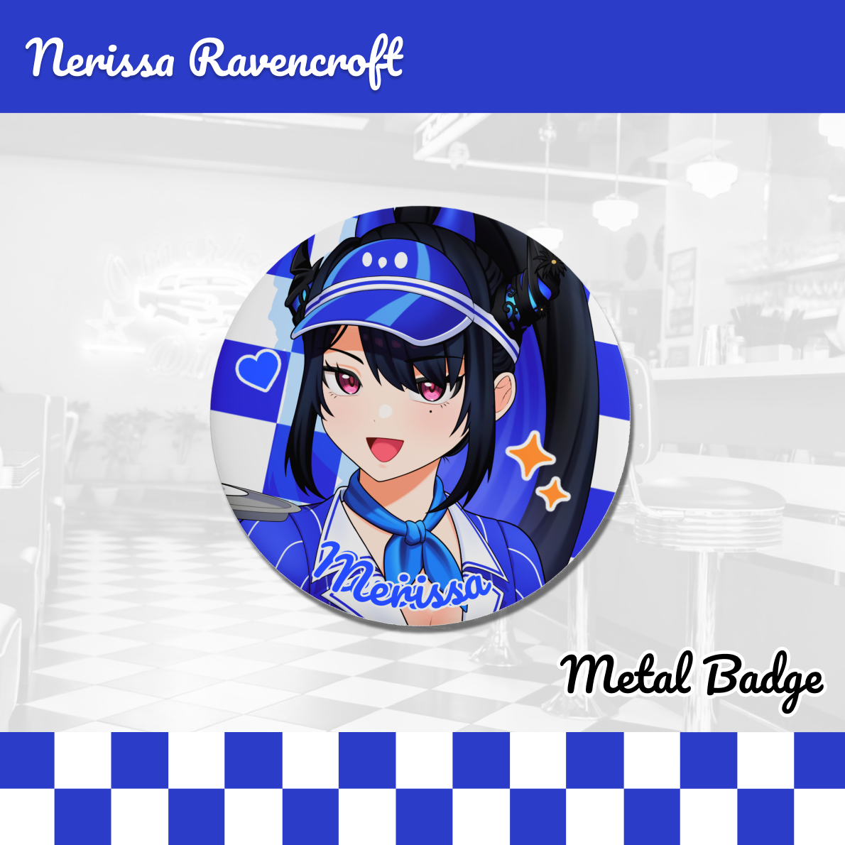 HoloDiner - Nerissa Ravencroft Metal Badge by Ruva