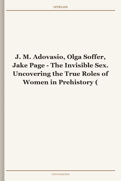 J. M. Adovasio, Olga Soffer, Jake Page