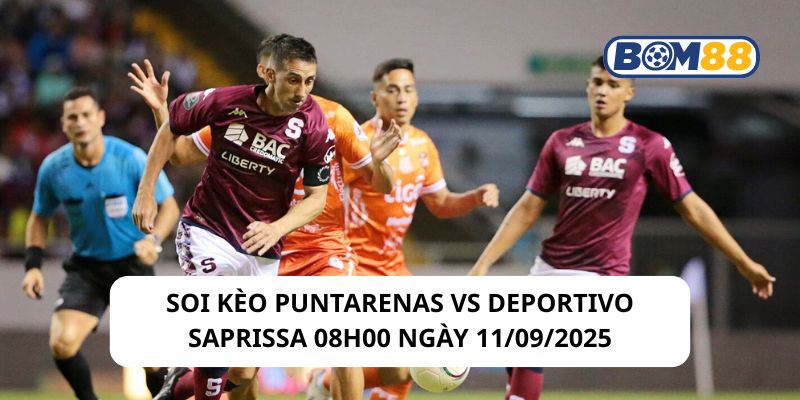 Soi kèo Puntarenas vs Deportivo Saprissa 08h00 ngày 11/09/2025
