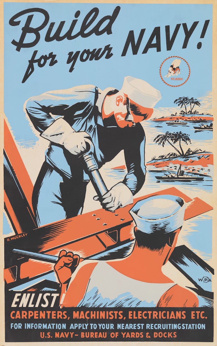 Build for your Navy Enlist Carpenters machinists electricians etc 1941
