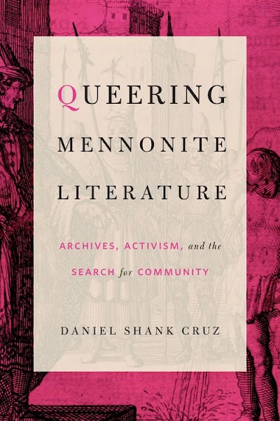 Queering Mennonite Literature- Archives, Activism, and the Search for Community 91228