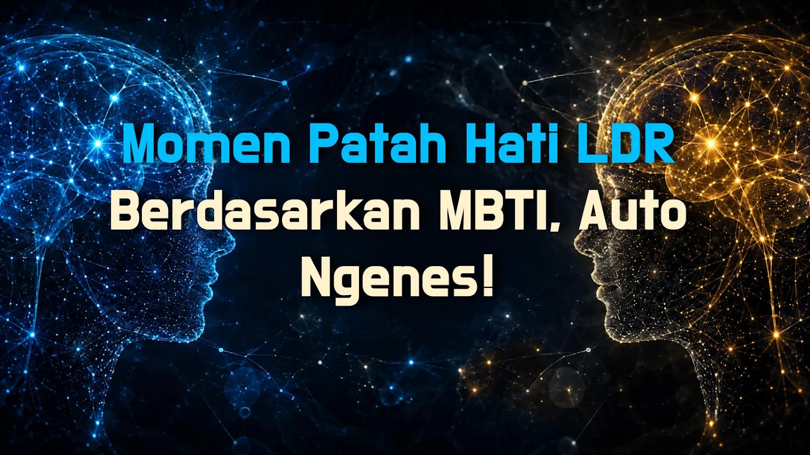 Momen Patah Hati LDR Berdasarkan MBTI, Auto Ngenes!