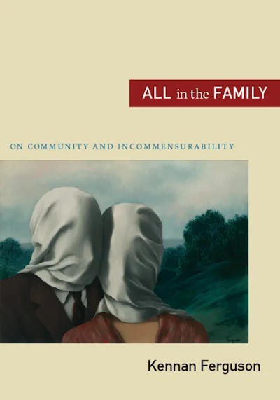All in the Family- On Community and Incommensurability