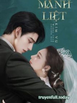 Mãnh Liệt - Kim Vụ